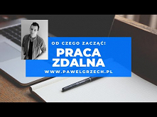 PRACA ZDALNA - jak i na czym zarabiać w Internecie? Cz. 6