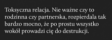 Toksyczna relacja.