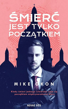 Kryminał, napisany przez autora o pseudonimie Mike Okon, jest moim zdaniem jednym z lepszych jakie zostały wydane w ciągu ostatnich kilku lat przez polskich autorów. Fabuła jest...
