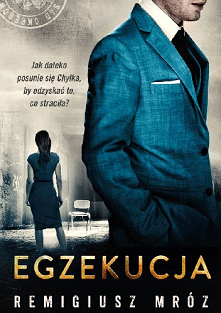 Egzekucja - Joanna Chyłka (tom 14) - Remigiusz Mróz