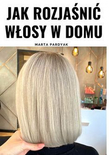 Jak rozjaśnić włosy w domu - sprawdź moje sposoby
Jak rozjaśnić włosy domowymi sposobami? Masz do wyboru naprawdę niezły arsenał żeby mieć jasne włosy - zobacz sama domowe sposo...