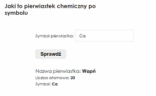 Sprawdź jaki to pierwiastek chemiczny, podając tylko jego symbol.